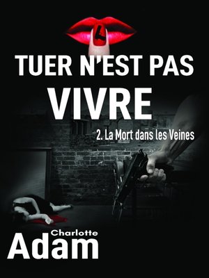 cover image of La mort dans les veines